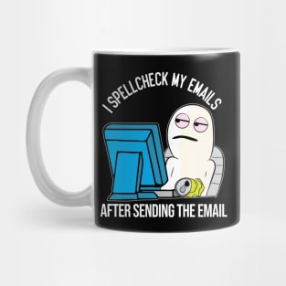 Funny Spell Check Work Office email meme character Mug